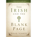 The Irish and the Blank Page: How Ancient Celts Teach us the New Covenant