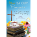 More TEA CUPP Prayers: Inviting Ladies to TEA with the King of kings