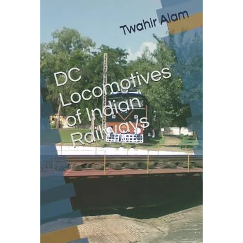DC Locomotives of Indian Railways