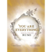 You Are Everything