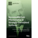 Nonequilibrium Phenomena in Strongly Correlated Systems
