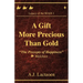 A Gift More Precious Than Gold: The Precepts of Happiness