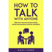 How to Talk with Anyone: Effective Communication Skills, Avoid awkwardness and be Confident