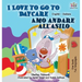 I Love to Go to Daycare Amo andare all'asilo: English Italian Bilingual Edition