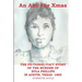 An Axe For Xmas: The Murder of Eula Phillips, 1885, Austin, Texas