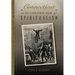Connecticut in the Golden Age of Spiritualism
