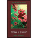 What Is Faith?