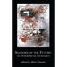 Shadows of the Future: An Otherstream Anthology