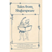 Tales from Shakespeare (Warbler Classics Illustrated Edition)