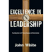 Excellence in Leadership: Reaching Goals with Prayer, Courage and Determination