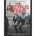 The Dreyfus Affair: The History and Legacy of France's Most Notorious Antisemitic Political Scandal