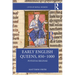 Early English Queens, 850-1000: Potestas Reginae