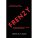Frenzy: A Classic Noir Novel of Greed, Violence, and Desperation