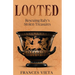 Looted: Rescuing Italy's Stolen Treasures