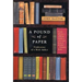 A Pound of Paper: Confessions of a Book Addict