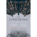 The Lingering