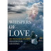Whispers of Love: A Year of Delightful Conversations with God