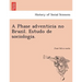 A Phase Adventicia No Brazil. Estudo de Sociologia.