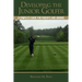 Developing the Junior Golfer: A Guide to Better Golf for Students and Parents