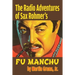 The Radio Adventures Of Sax Rohmer's Fu Manchu