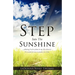 Step Into The Sunshine