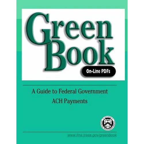 Green Book On-Line PDFs: A Guide to Federal Government ACH Payments