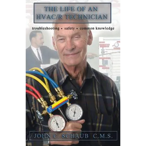 Life of an HVAC/R Technician