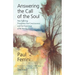Answering The Call of the soul: How Suffering Transforms our Consciousness and Our Experience of the World