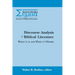 Discourse Analysis of Biblical Literature: What It Is and What It Offers