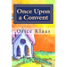 Once Upon a Convent: A Memoir of a Lesbian Nun