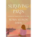 Surviving Paris: A Memoir of Healing in the City of Light