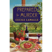 Prepared for Murder: A Culinary Mystery with Recipes