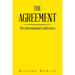 The Agreement: The International Conference