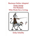 Business Fables Adopted From Aesop For Humans Who Work for a Living