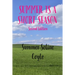 Summer Is a Short Season: Book Three