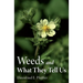 Weeds and What They Tell Us