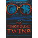 The Timebound Twins