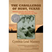 The Caballeros of Ruby, Texas