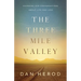 The Three Mile Valley: Changing Our Conversations About Life and Loss