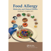 Food Allergy: Molecular and Clinical Practice