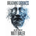 Breathing Darkness