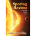 Sparing Havana: The Salvado Habana Event