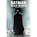 Batman: Black Mirror the Deluxe Edition