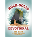 Rock-Solid Devotional: 100 Days to Know and Trust God's Truth