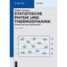 Statistische Physik und Thermodynamik