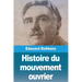 Histoire du mouvement ouvrier: Tome II: 1871 à 1920