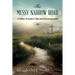 The Messy Narrow Road: A Fellow Traveler's Tips and Encouragement