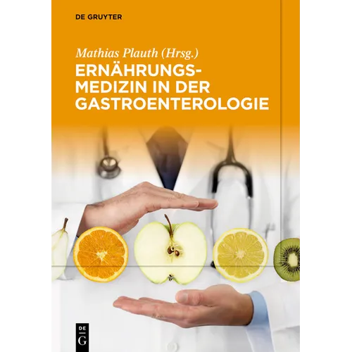 Ernährungsmedizin in Der Gastroenterologie