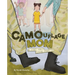 Camouflage Mom: A Story about Staying Connected