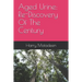 Aged Urine: Re-Discovery Of The Century